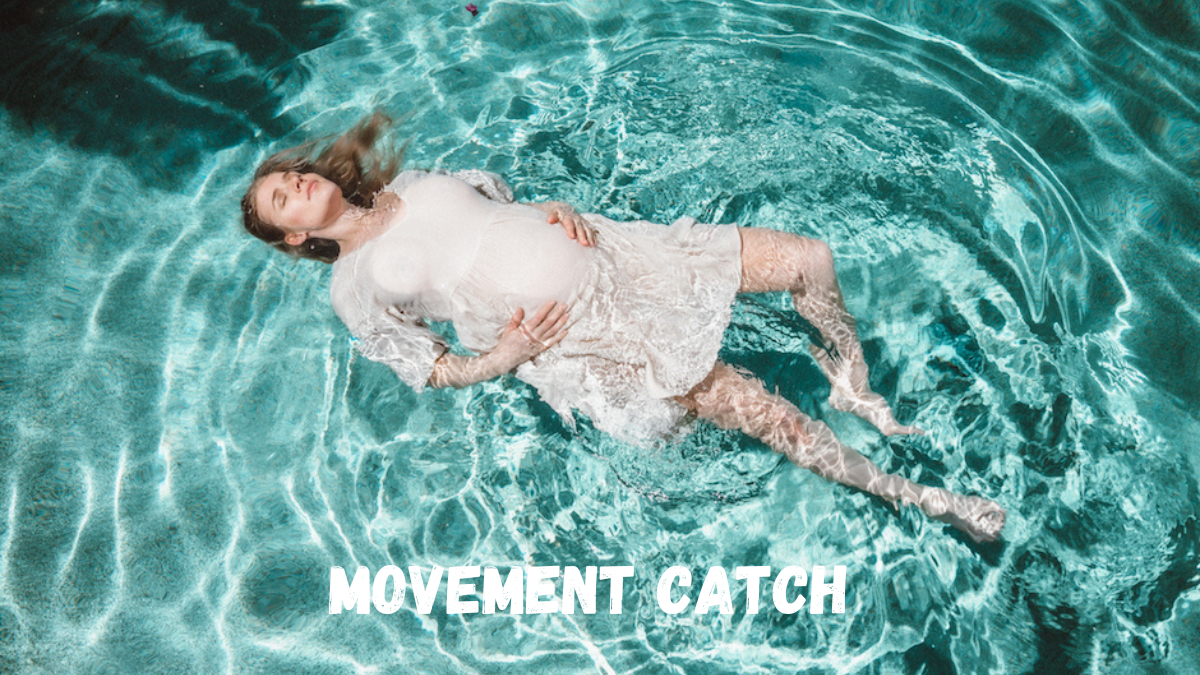 Movement catch