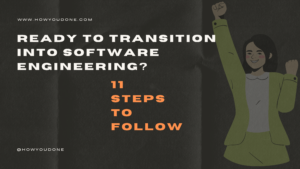 Read more about the article How to Achieve a Career Transition into Software Engineer